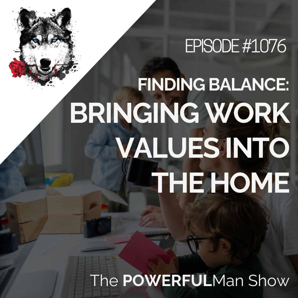 Finding Balance: Bringing Work Values into the Home