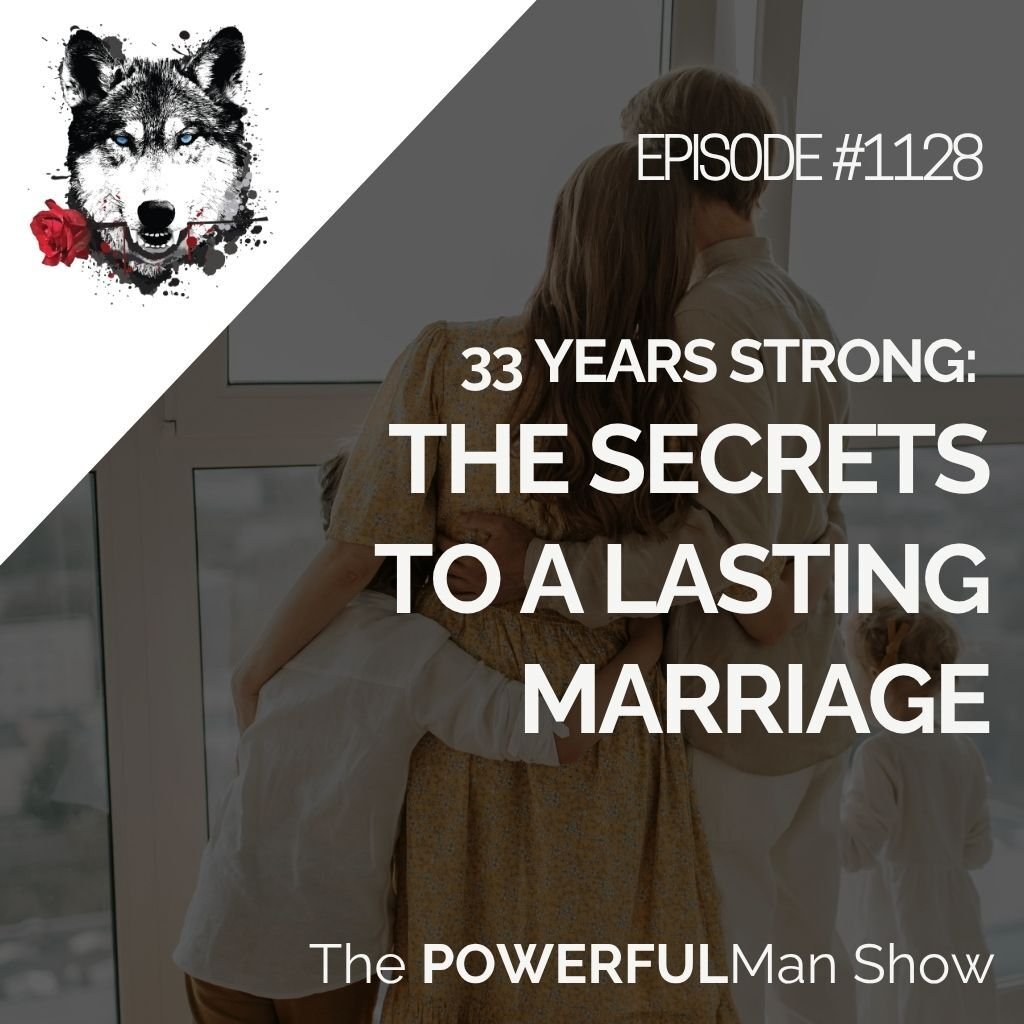 33 Years Strong: The Secrets to a Lasting Marriage