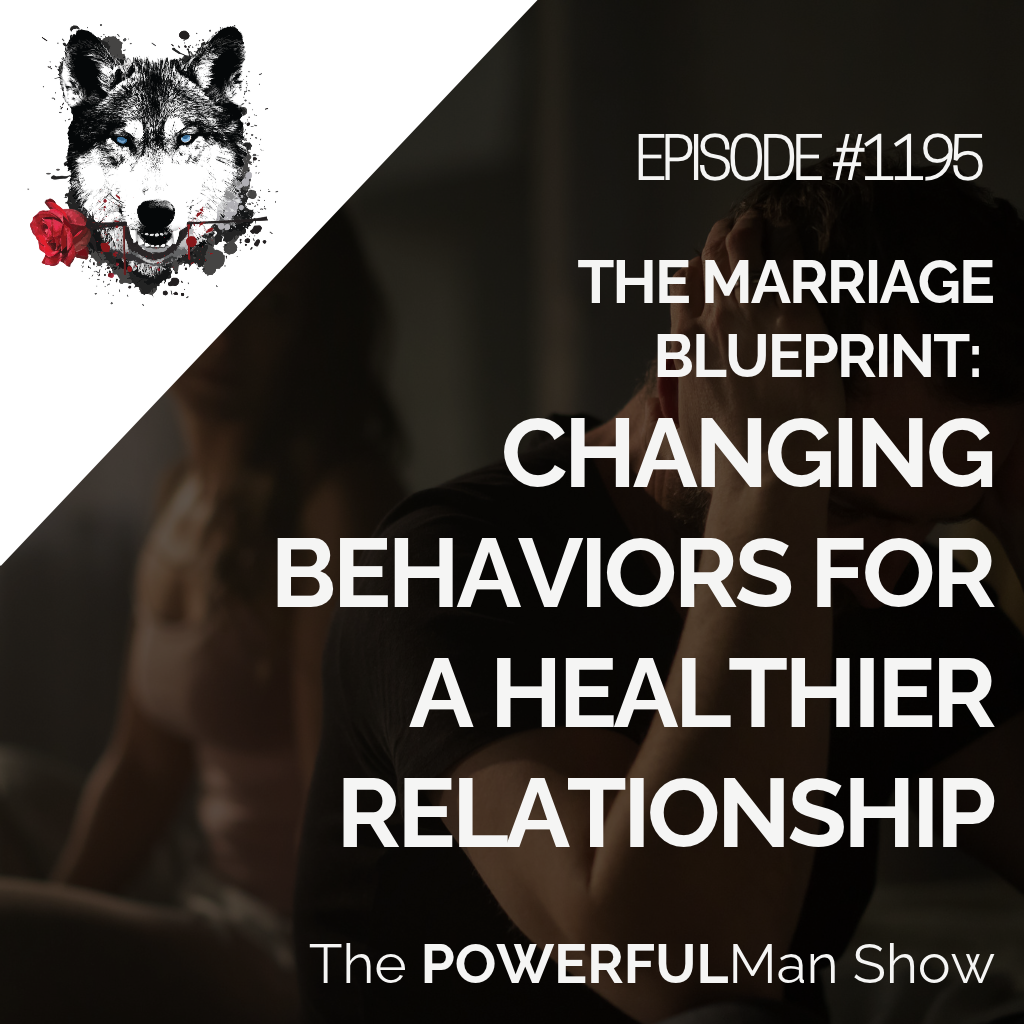 The Marriage Blueprint: Changing Behaviors for a Healthier Relationship
