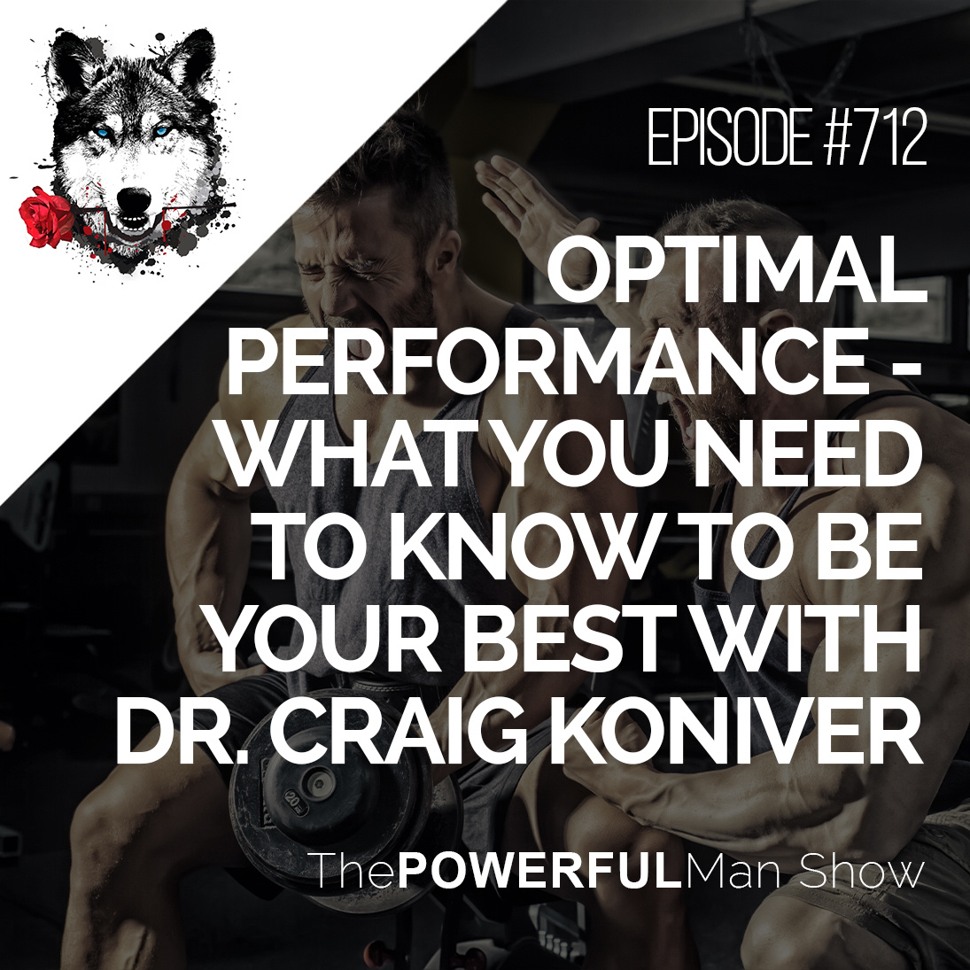 Optimal Performance – What You Need To Know To Be Your Best With Dr. Craig Koniver