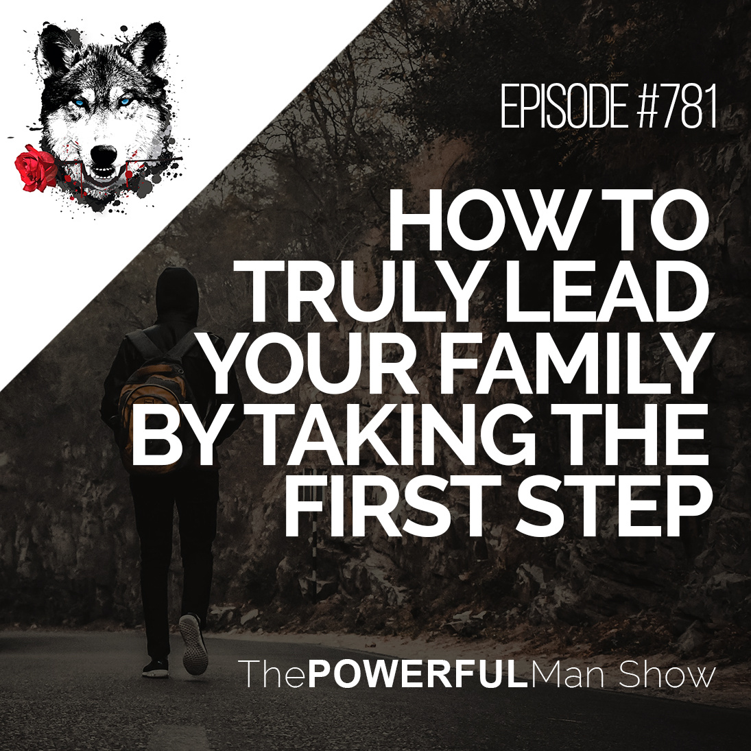 How To Truly Lead Your Family By Taking The First Step