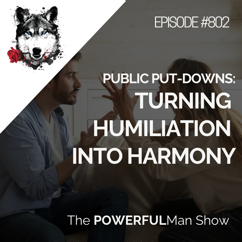 Public Put-Downs: Turning Humiliation Into Harmony