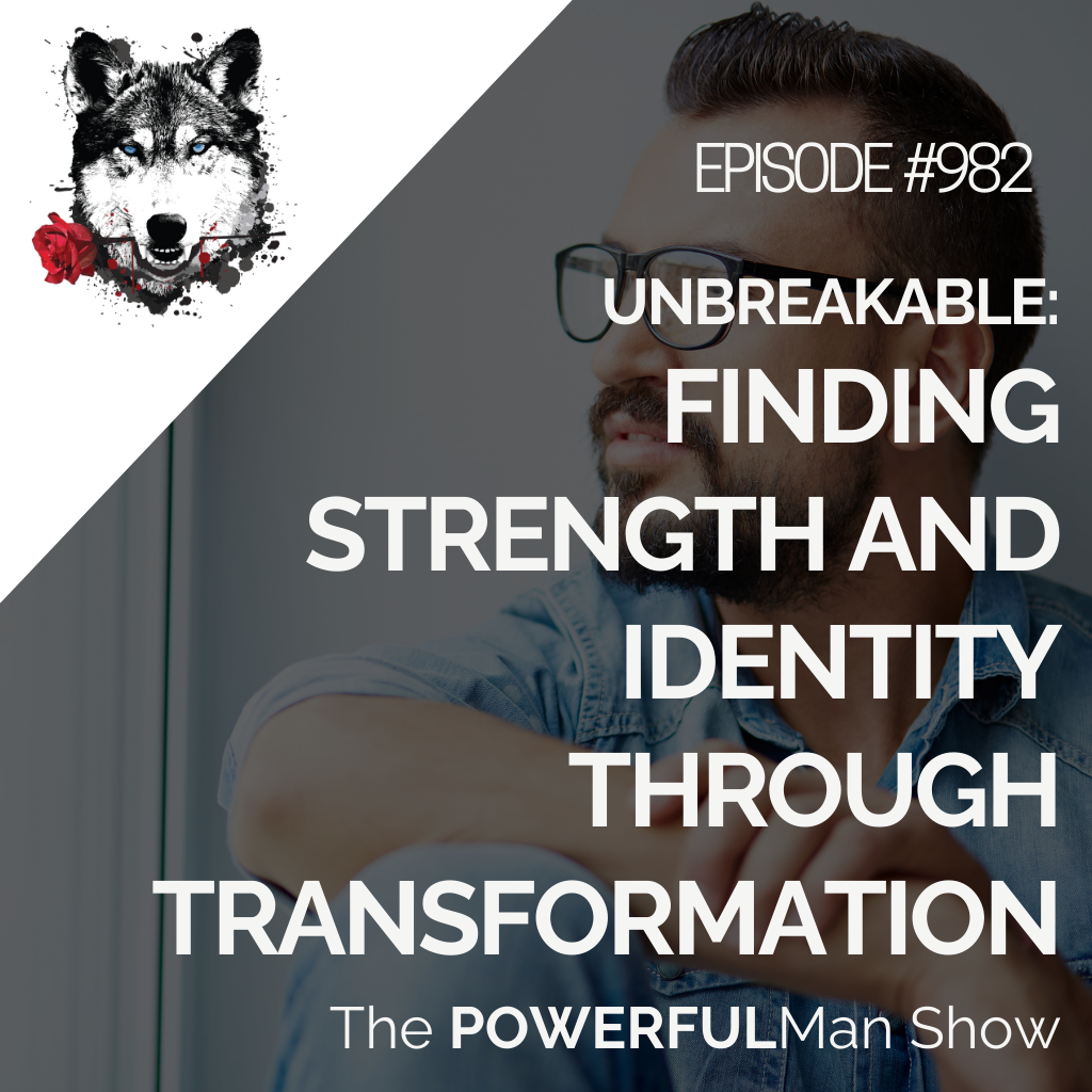 Unbreakable: Finding Strength and Identity Through Transformation