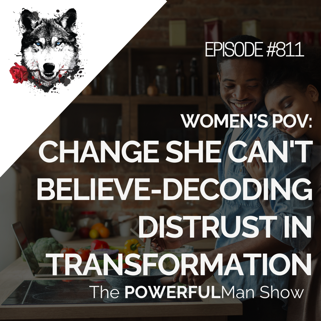 Woman’s POV: Change She Can’t Believe-Decoding Distrust in Transformation