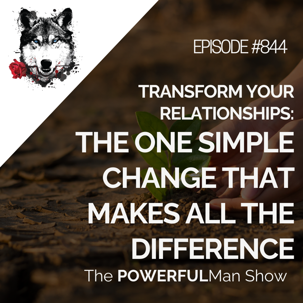 Transform Your Relationships: The One Simple Change That Makes All the Difference