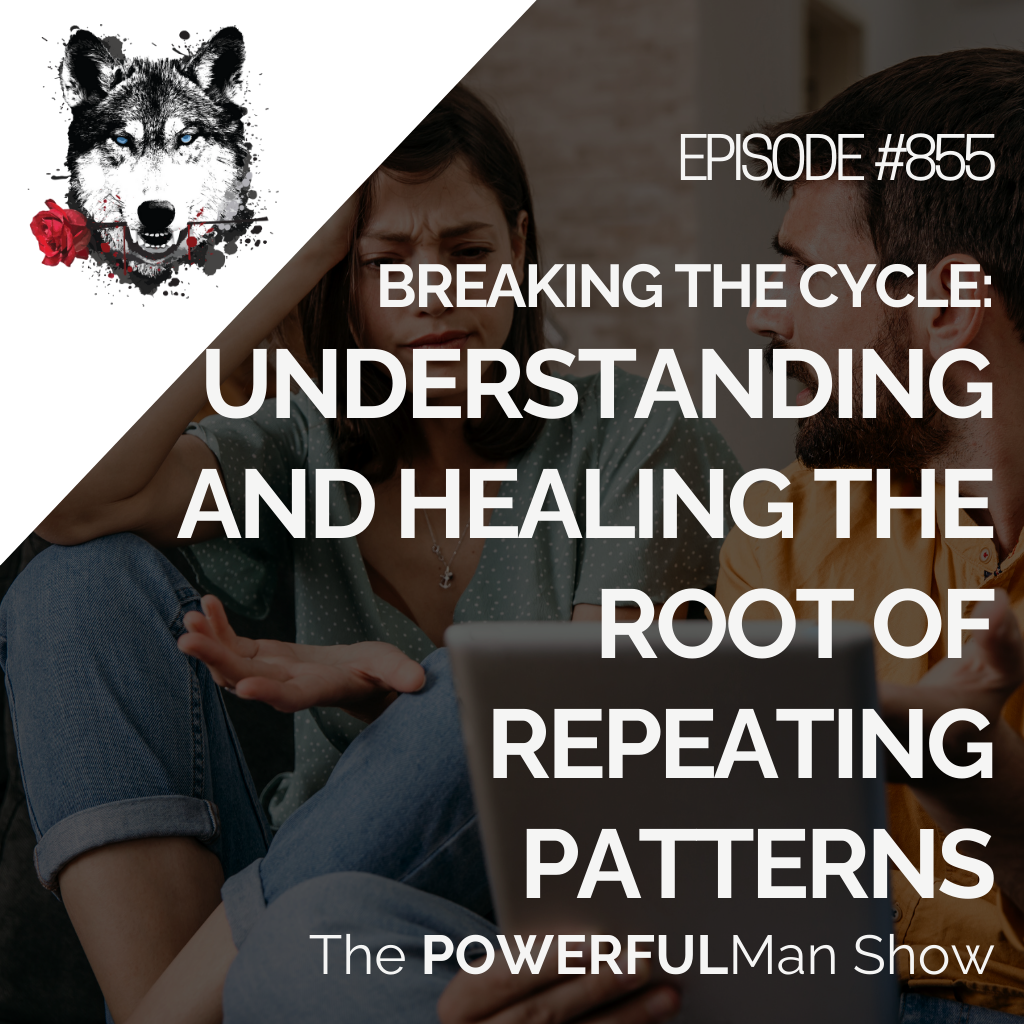 Breaking the Cycle: Understanding and Healing the Root of Repeating Patterns