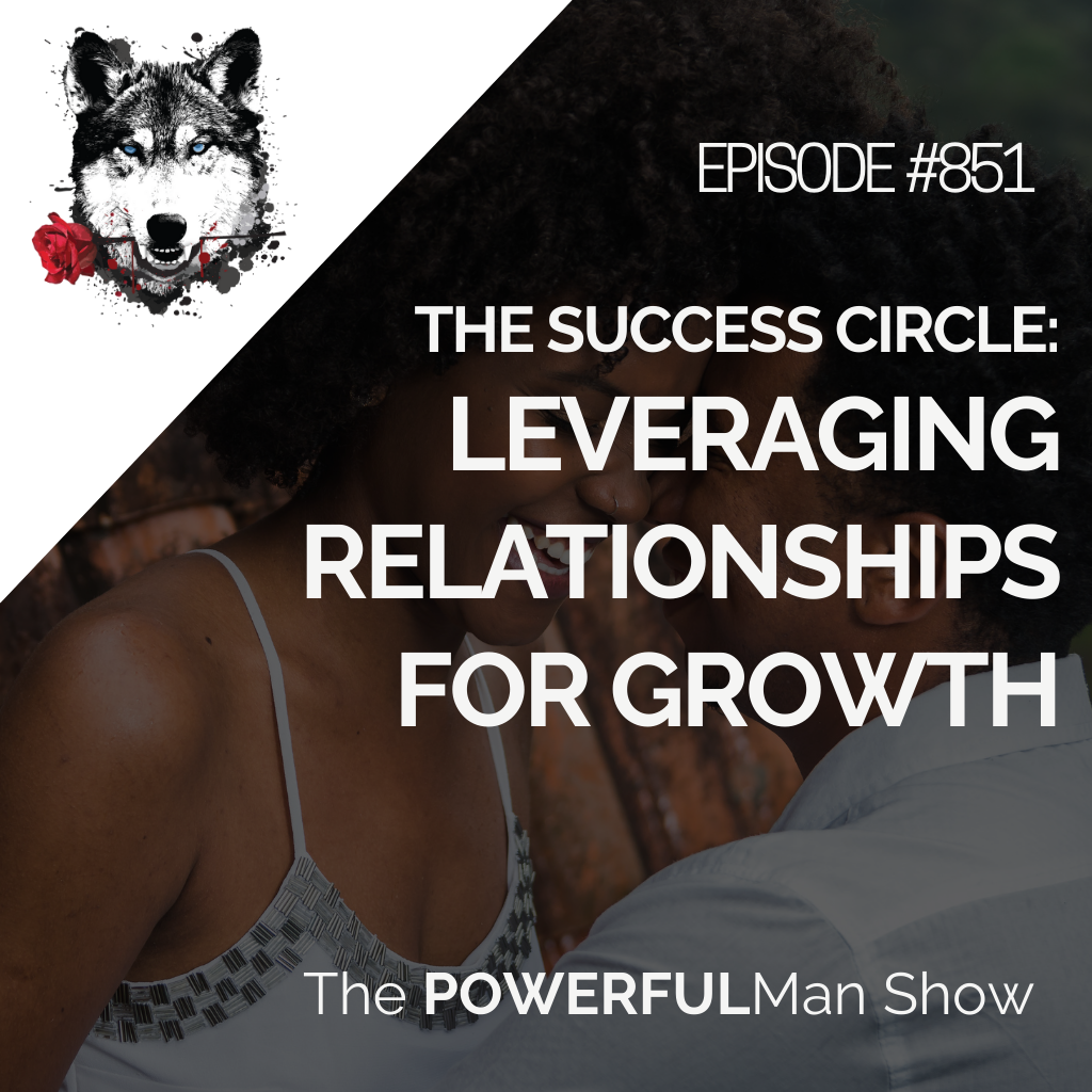 The Success Circle: Leveraging Relationships for Growth