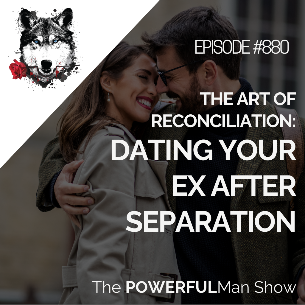 The Art of Reconciliation: Dating Your Ex After Separation