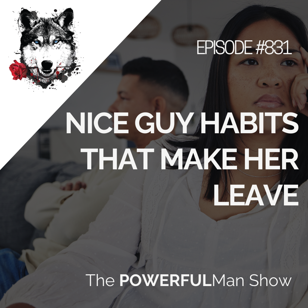 Nice Guy Habits That Make Her Leave