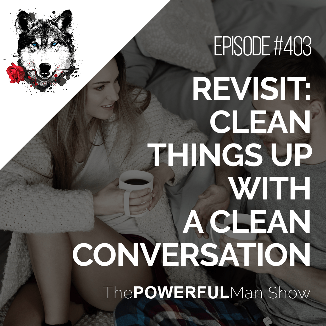 Revisit: Clean Things Up With A Clearing Conversation