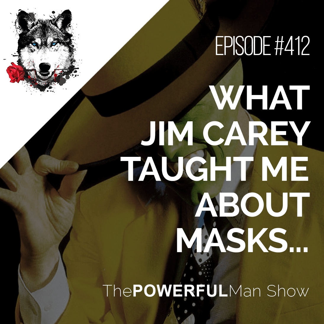What Jim Carey Taught Me About Masks…