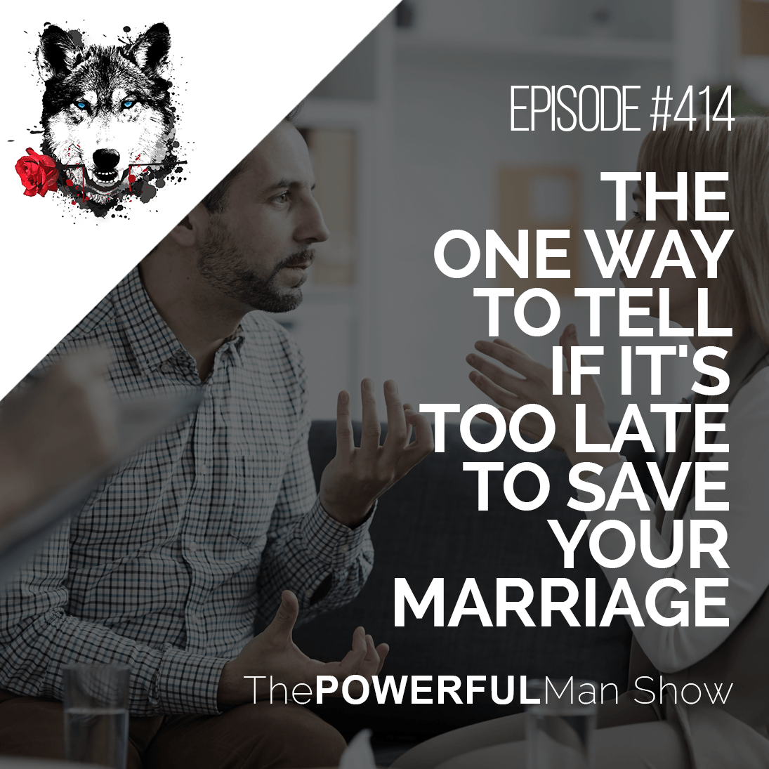 The One Way To Tell If It’s Too Late To Save Your Marriage