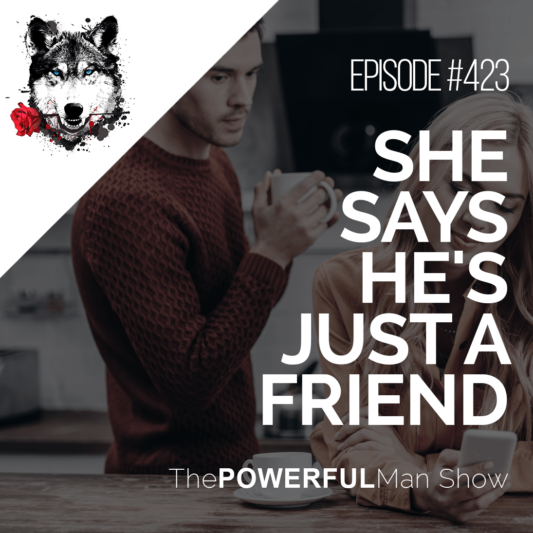 She Says He’s Just A Friend