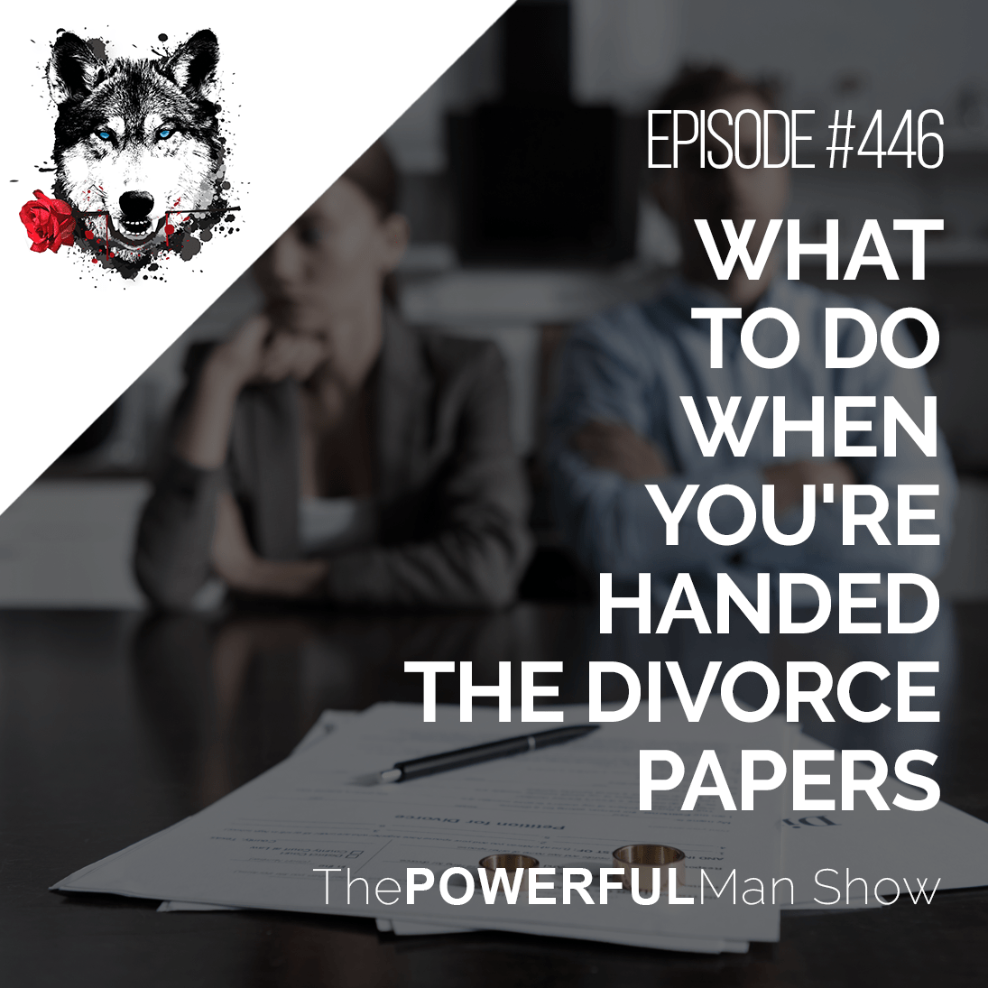 What To Do When You’re Handed The Divorce Papers