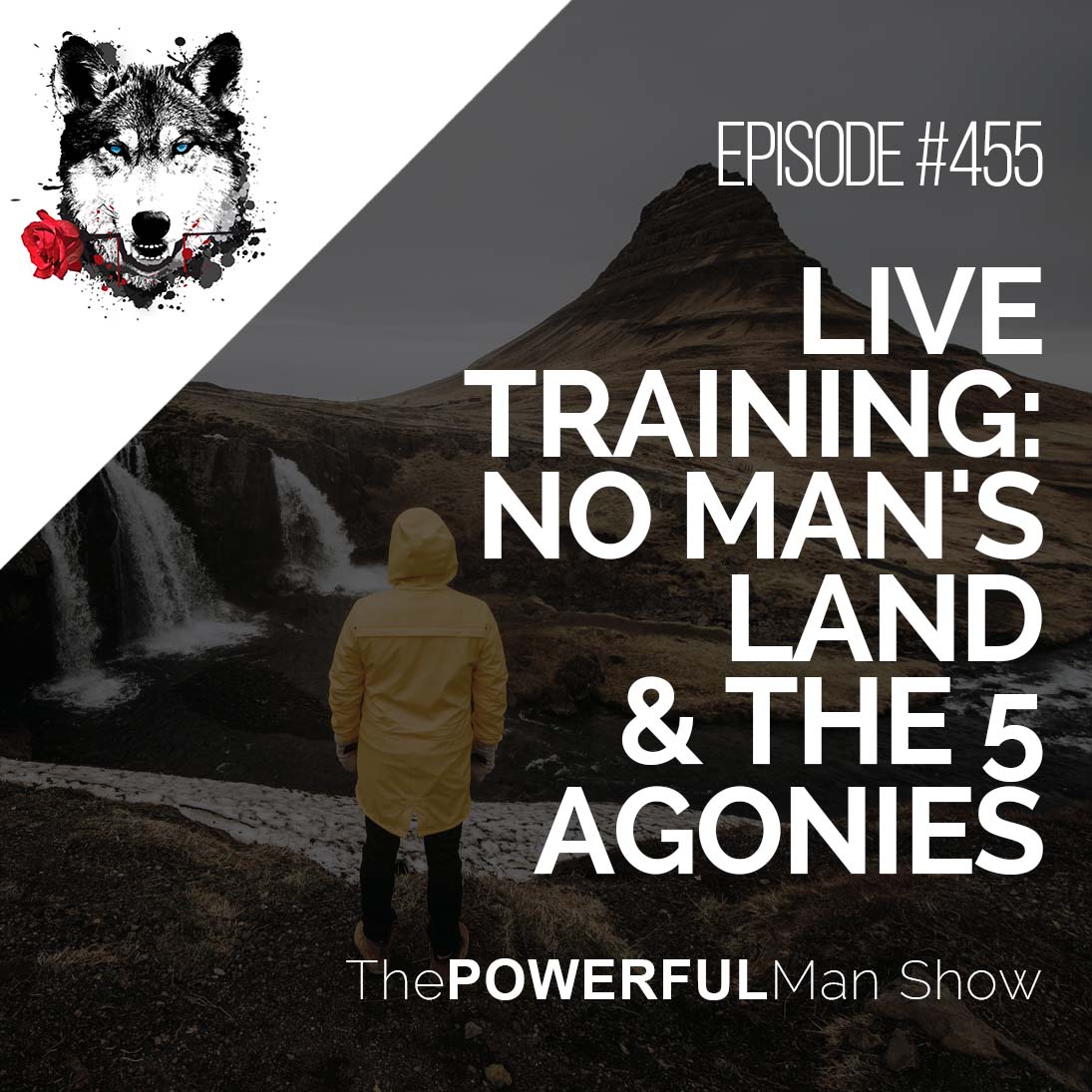 Live Training: No Man’s Land & the 5 Agonies