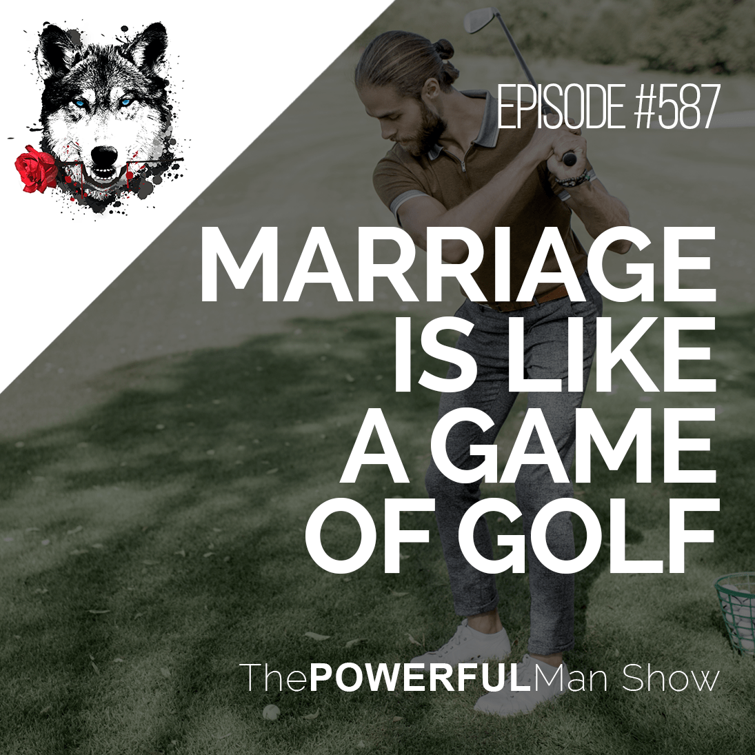 Marriage Is Like A Game Of Golf