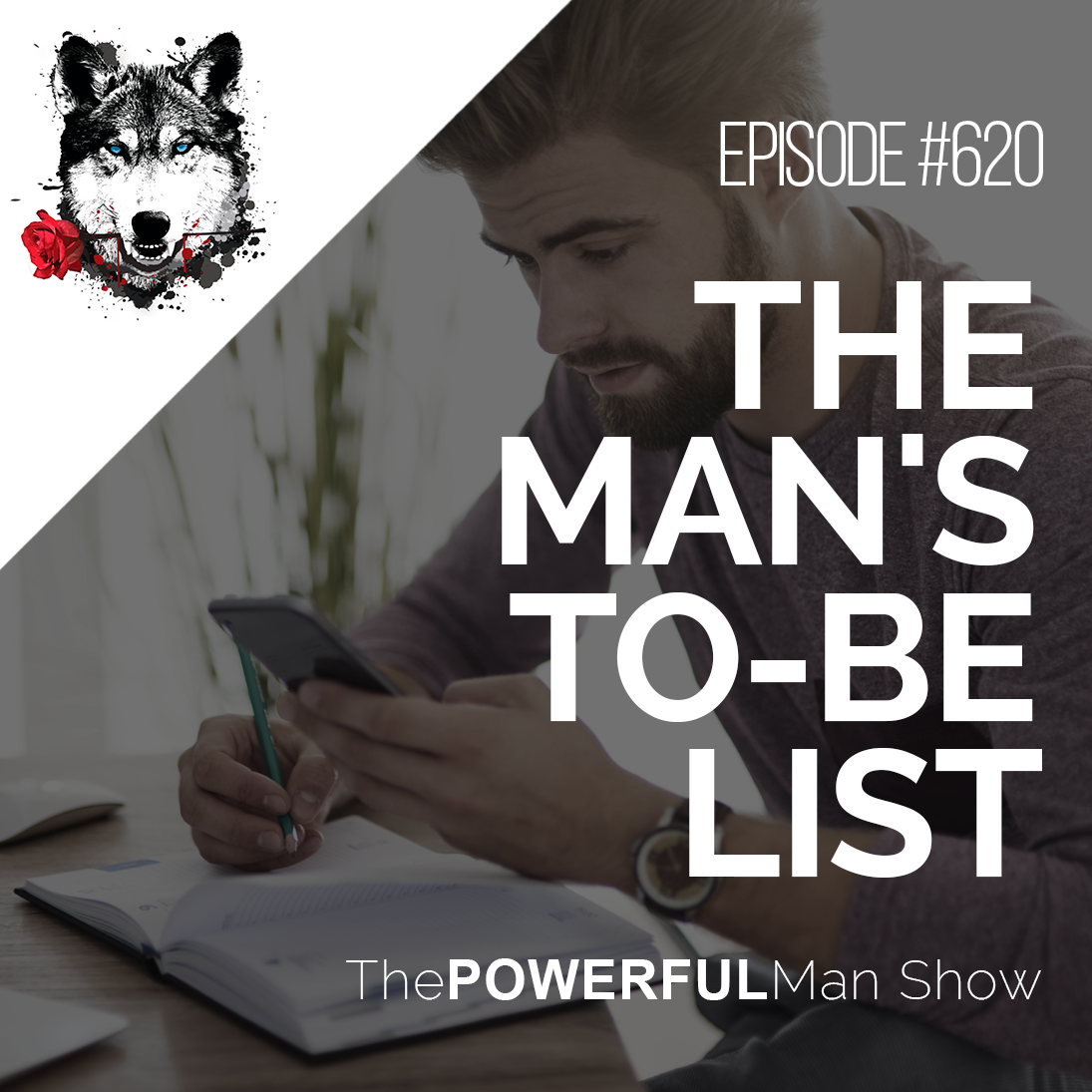 The Man’s To-Be List