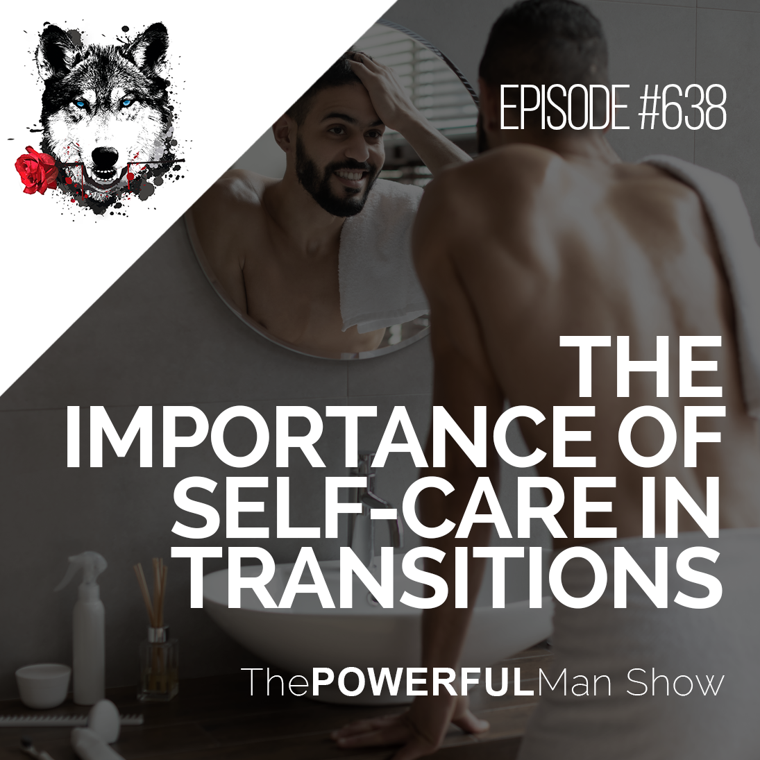 The Importance Of Self-Care In Transitions