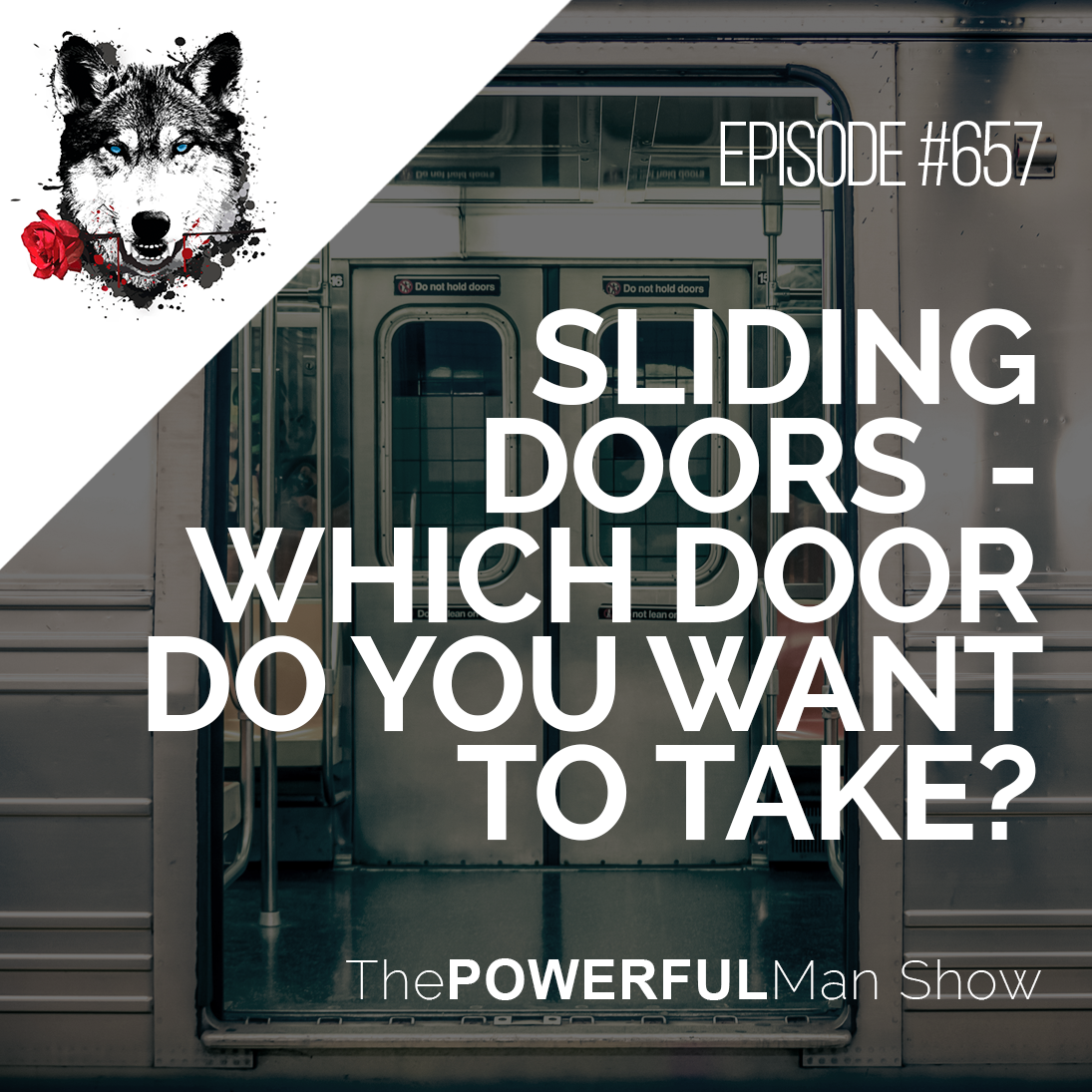 Sliding Doors – Which Door Do You Want To Take?