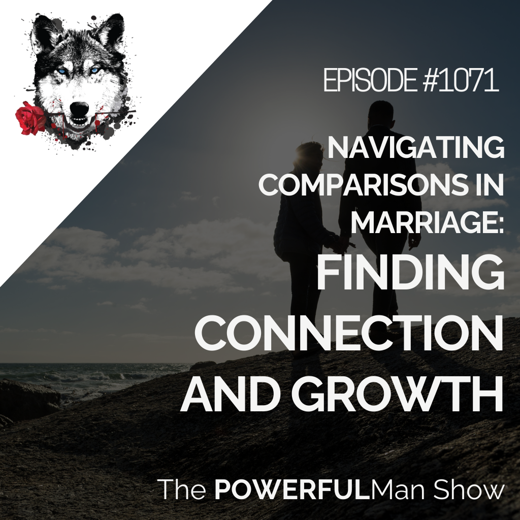 Navigating Comparisons in Marriage: Finding Connection and Growth
