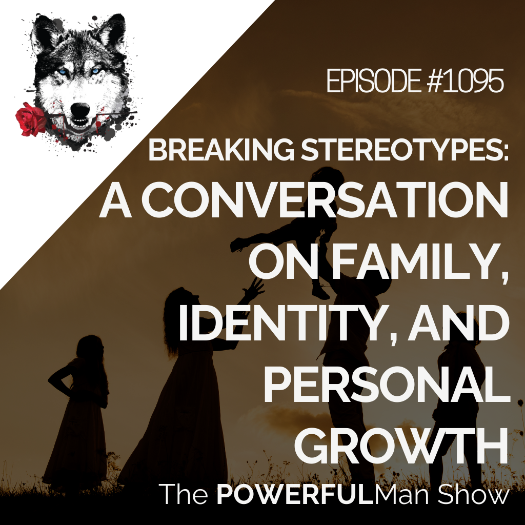 Breaking Stereotypes: A Conversation on Family, Identity, and Personal Growth