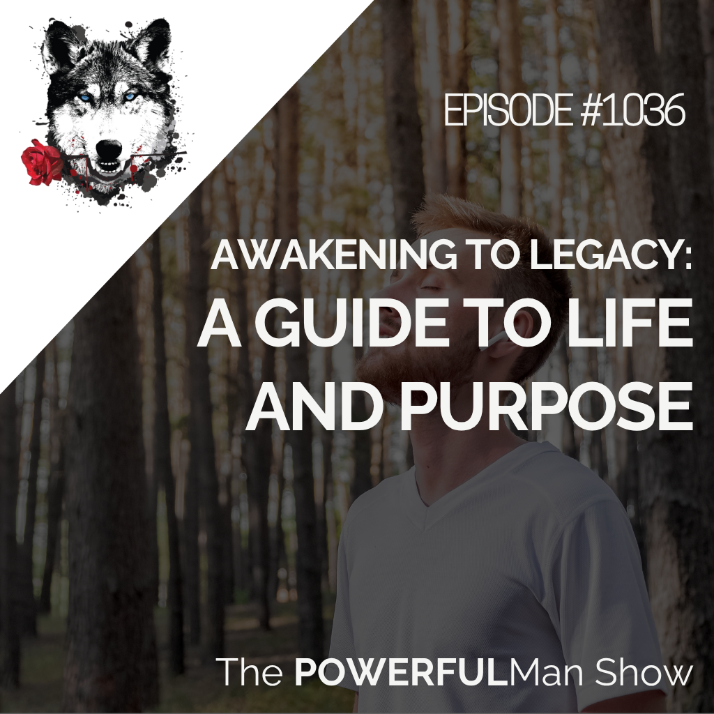 Awakening to Legacy: A Guide to Life and Purpose