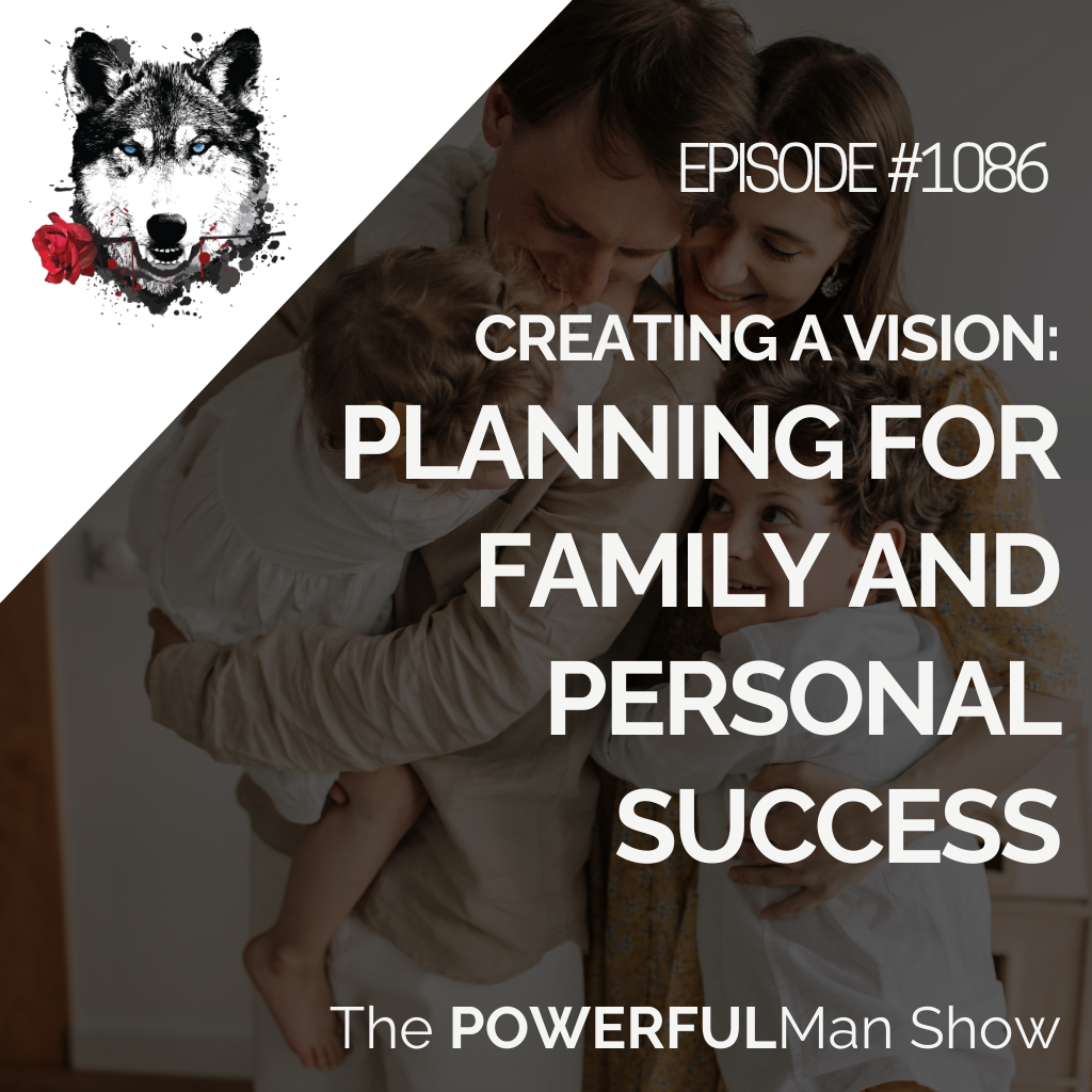 Creating a Vision: Planning for Family and Personal Success