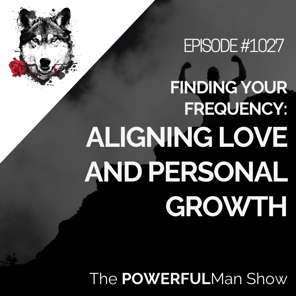 Finding Your Frequency: Aligning Love and Personal Growth