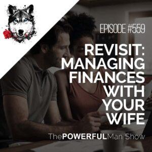 Revisit: Managing Finances with Your Wife