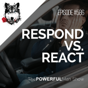 Respond Vs. React